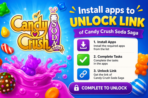 Install apps to unlock link of candy crush soda saga game